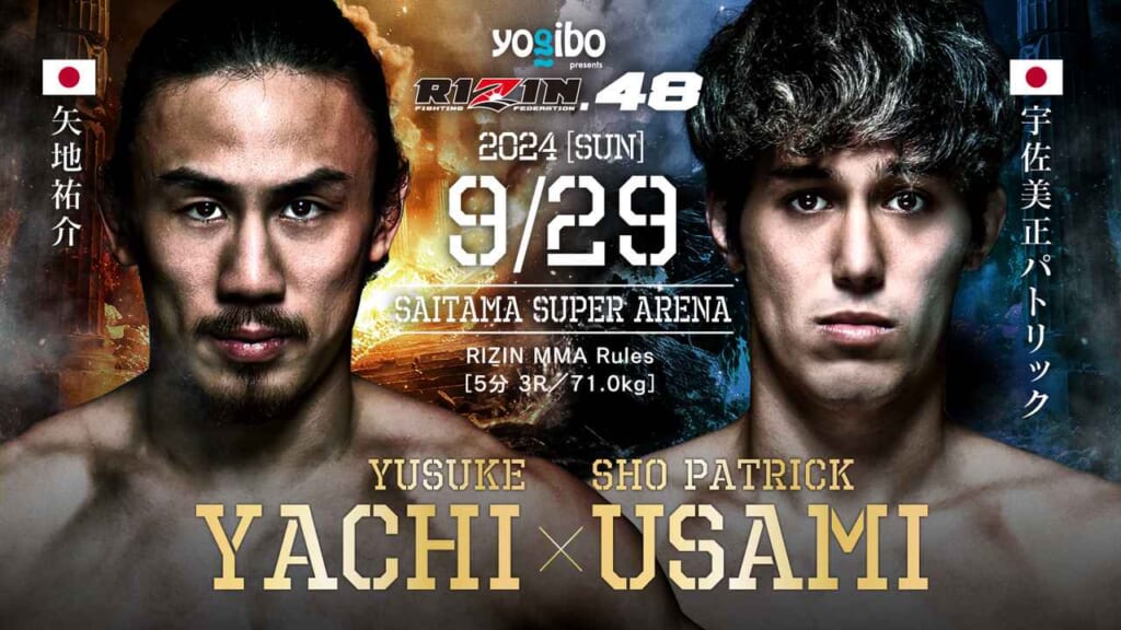 yogibo presents RIZIN.48
YUSUKE YACHI × SHO PATRIC USAMI